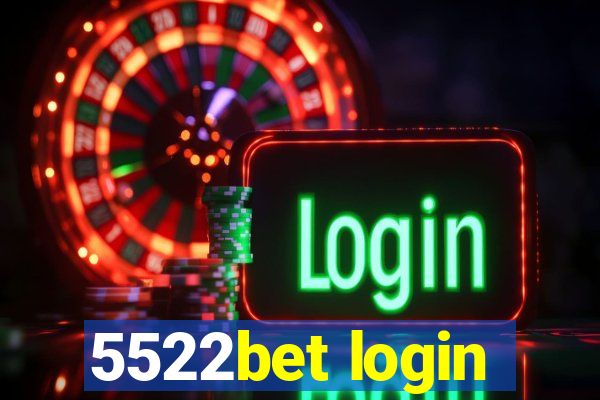 5522bet login